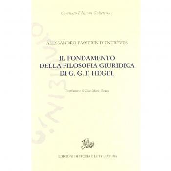 Il fondamento della filosofia giuridica di G. G. F. Hegel