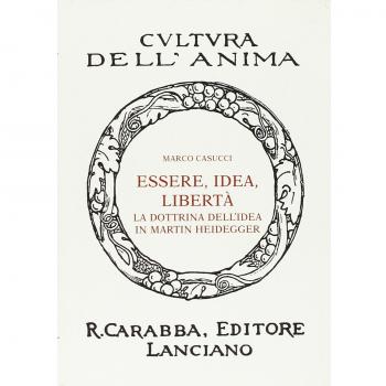 Essere idea libertà. La dottrina dell'idea in Martin Heidegger