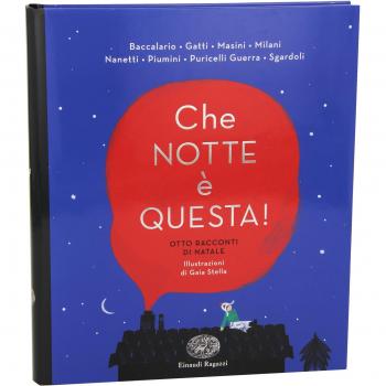 Che notte è questa. Otto racconti di Natale