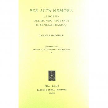 Per alta nemora. La poesia del mondo vegetale in Seneca tragico