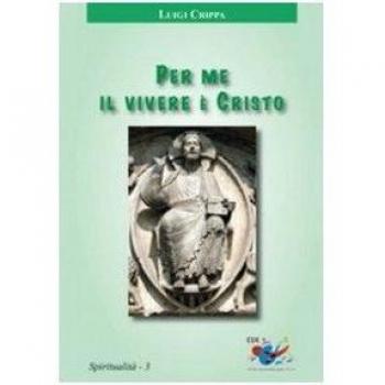 Per me il vivere è Cristo