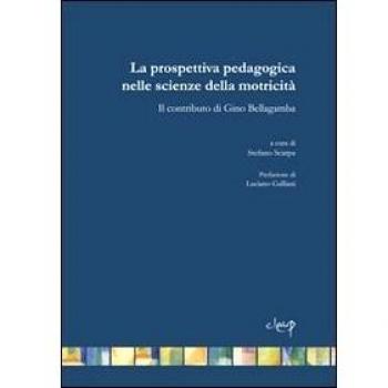 La prospettiva pedagogica nelle scienze della motricità. Il contributo di Gino Bellagamba