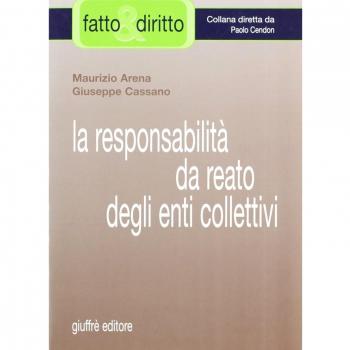 Responsabilita' Da Reato Degli Enti Collettivi