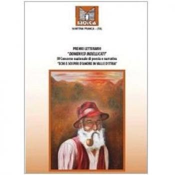 Premio letterario Domenico Indellicati. Echi e sospiri d'amore in valle d'Itria