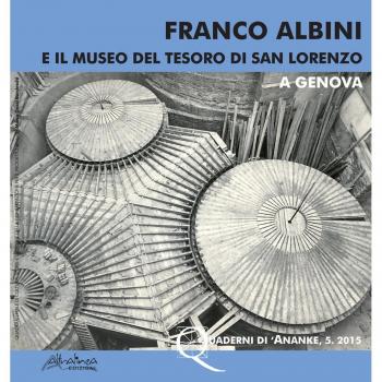 Franco Albini e il Museo del Tesoro di San Lorenzo a Genova