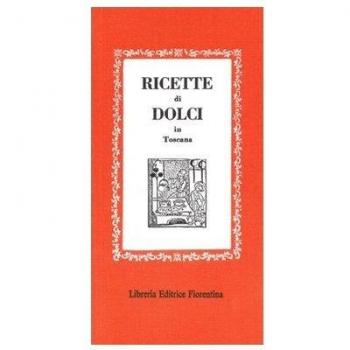 Ricette dolci in Toscana