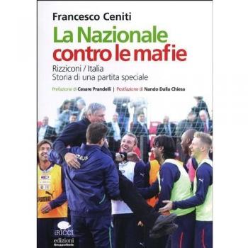 Nazionale Contro Le Mafie (La)