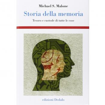 Storia della memoria. Tesoro e custode di tutte le cose