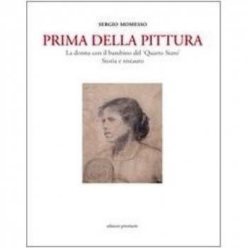 Prima della pittura. La donna con il bambino del «Quarto stato». Sotira e restauro