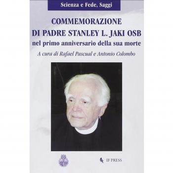 Commemorazione di padre Stanley L. Jaki O.S.B. nel primo anniversario la sua morte