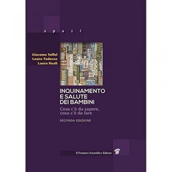 Inquinamento e salute dei bambini. Cosa c'è da sapere, cosa c'è da fare