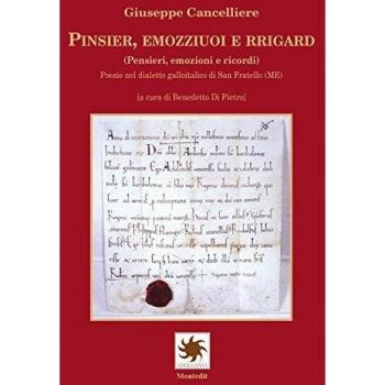 Pinsier, emozziuosi e rriguard (pensieri, emozioni e ricordi). Poesie nel dialetto galloitalico di San Fratello (ME)