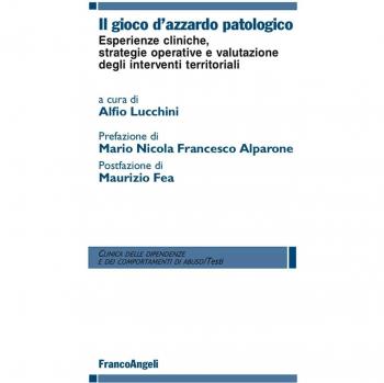 Il gioco d'azzardo patologico. Esperienze cliniche, strategie operative e valutazione degli interventi territoriali