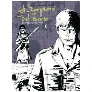 Quattro sassi nel fuoco. Gli scorpioni del deserto (Vol. 5)