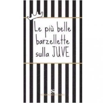 Le più belle barzellette sulla Juve