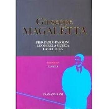 Pier Paolo Pasolini. Le opere, la musica, la cultura. Cinema (Vol. 2)