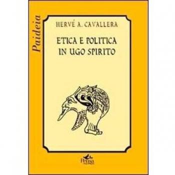 Etica e politica in Ugo Spirito