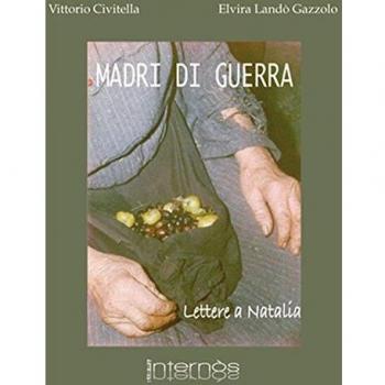 Madri di guerra. Lettere a Natalia