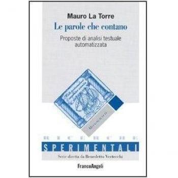 Le parole che contano. Proposte di analisi testuale automatizzata