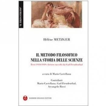Il metodo filosofico nella storia delle scienze. Testi (1914-1939) e le lettere