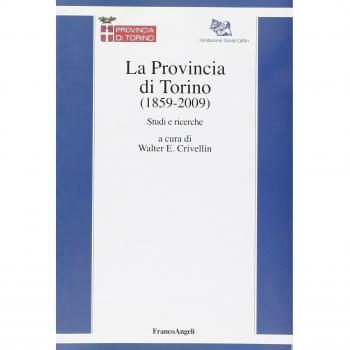 La provincia di Torino (1859-2009). Studi e ricerche