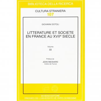 Litterature et societé en France au XVII/e siècle (Vol. 3)