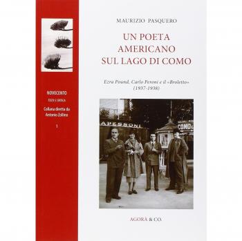 Un poeta americano sul lago di Como. Erza Pound, Carlo Peroni e il «Broletto» (1937-1938)