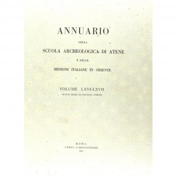 Annuario della Scuola archeologica di Atene e delle Missioni italiane in Oriente. Vol. 66-67