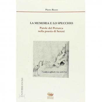 La memoria e lo specchio. Parole del Petrarca nella poesia ...