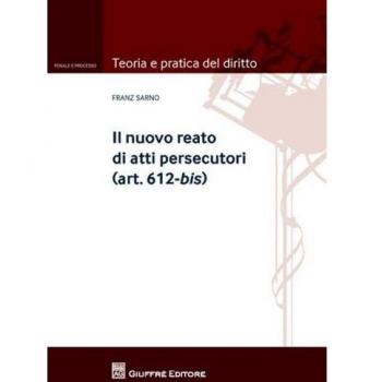 Nuovo reato atti persecutori