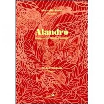 Alandrò. Filastrocca del mondo viandante