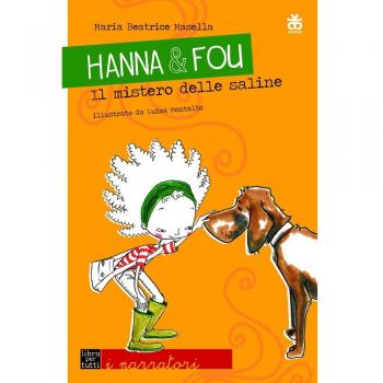 Hanna & Fou. Il mistero delle saline