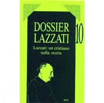 Lazzati: un cristiano nella storia
