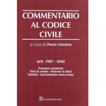 Commentario Al Codice Civile Artt. 1987-2042