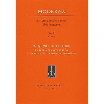 Emozioni e letteratura. La teoria di Matte Blanco e la critica letteraria contemporanea