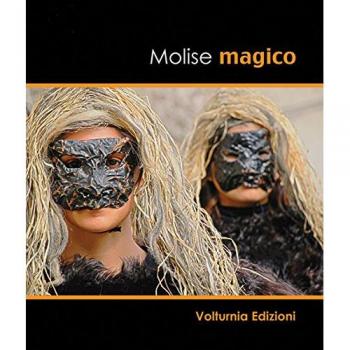 Molise magico. Ediz. illustrata