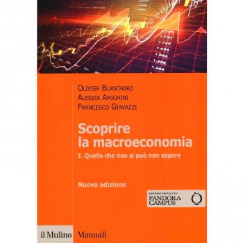 Scoprire la macroeconomia. Con aggiornamento online. Quello che non si può non sapere (Vol. 1)