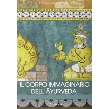 Il corpo immaginario dell'ayurveda
