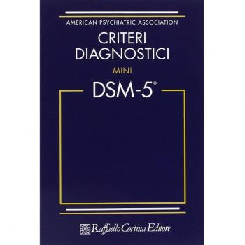 Criteri diagnostici. Mini DSM-5