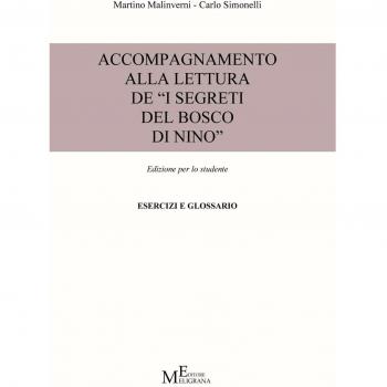 Accompagnamento alla lettura de «I segreti del bosco di Nino». Edizione per lo studente