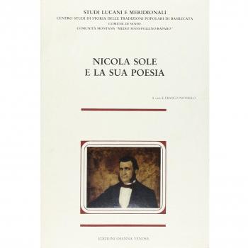 Nicola Sole e la sua poesia. Atti del Convegno nazionale di studi lucani (1984)