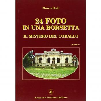 Ventiquattro foto in una borsetta. Il mistero del corallo