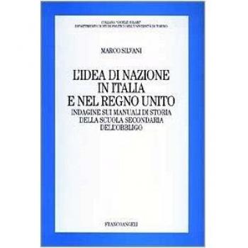 L'idea di nazione in Italia e nel Regno Unito. Indagine sui manuali di storia della scuola secondaria dell'obbligo