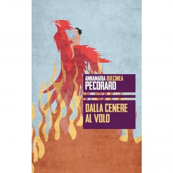 Dalla cenere al volo