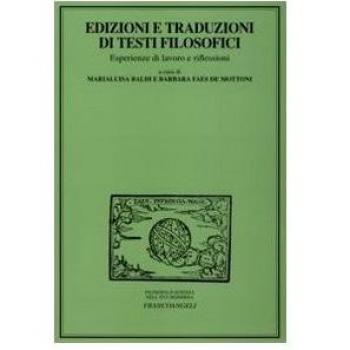 Edizioni e traduzioni di testi filosofici. Esperienze di lavoro e riflessioni