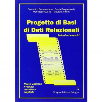 Progetto di basi di dati relazionali. Lezioni ed esercizi