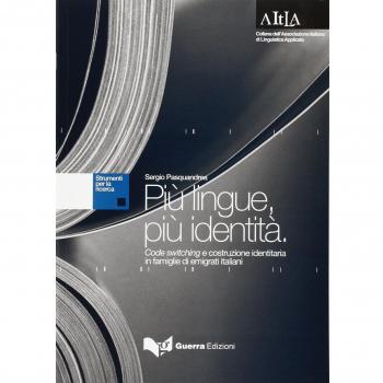 Più lingue, più identità. Code switching e costruzione identitaria in famiglie di emigrati italiani