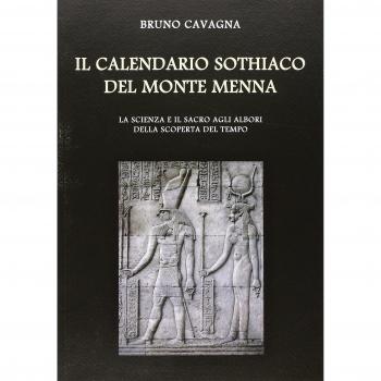Il calendario sothiaco del monte Menna. La scienza e il sacro agli albori della scoperta del tempo