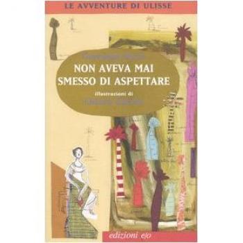 Non aveva mai smesso di aspettare