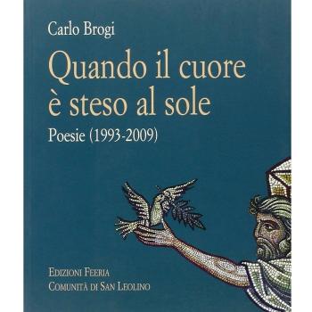 Quando il cuore è steso al sole. Poesie (1993-2009)